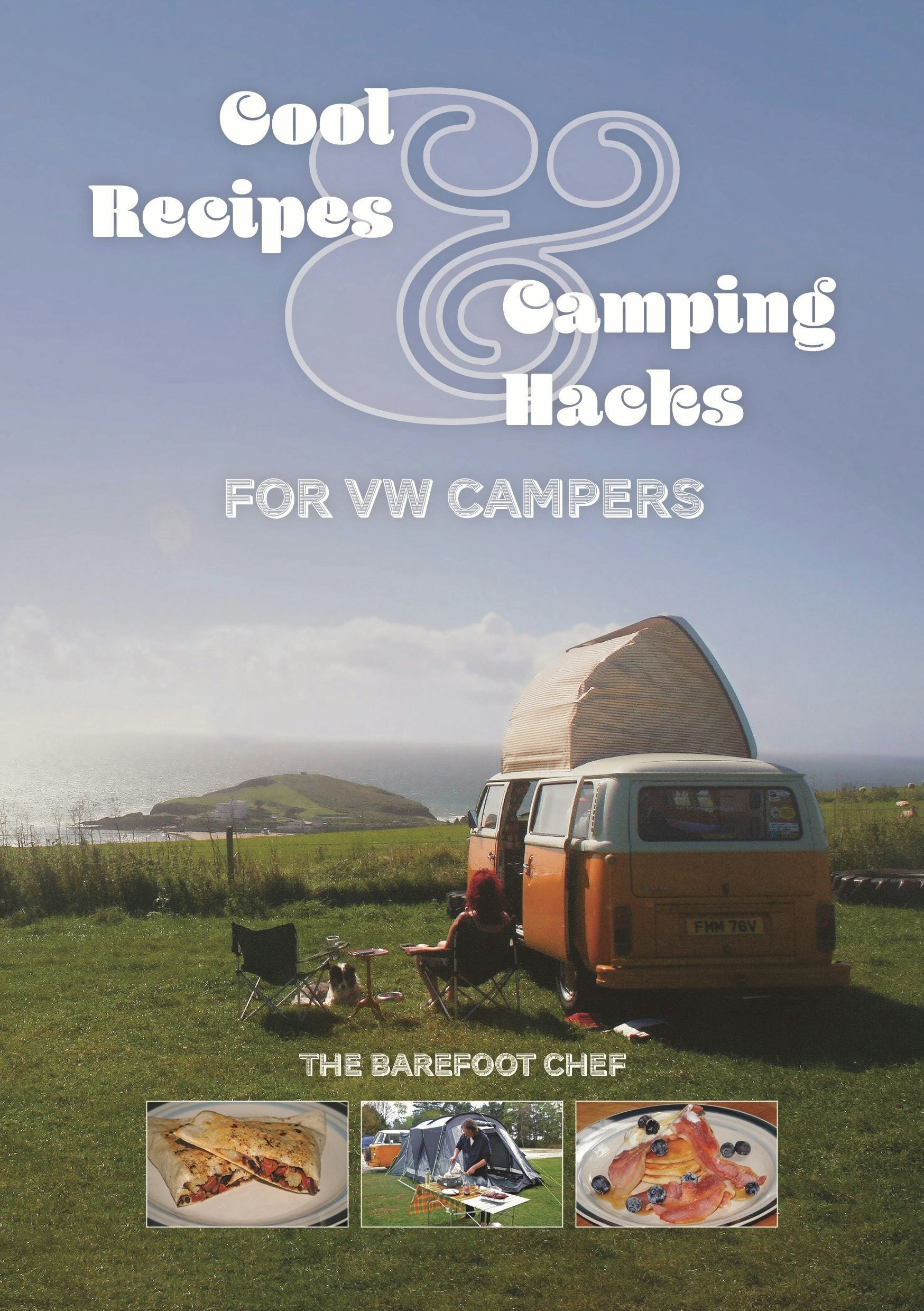 Book cover image for Cool Recipes & Camping Hacks for VW Campers ISBN: 9781787117457